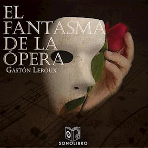 El Fantasma de la ópera - Dramatizado