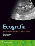 Ecografía. Revisión integral para la certificación