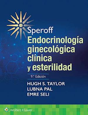 Speroff. Endocrinología ginecológica clínica y esterilidad