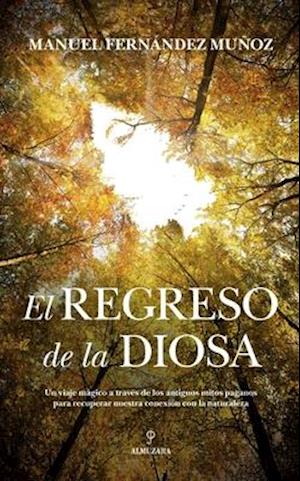 El Regreso de la Diosa