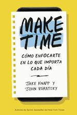 Make Time (Spanish Edition)