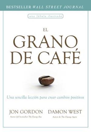 El Grano de Café (the Coffee Bean Spanish Edition)