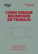 Cómo Dirigir Reuniones de Trabajo (Running Meetings Spanish Edition)