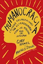 Humanocracia (Humanocracy, Spanish Edition)