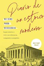 Diario de Un Estoico Moderno (Journal Like a Stoic Spanish Edition)