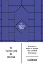 Tu Planificador de Horarios (the Time-Block Planner Spanish Edition)