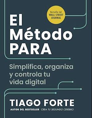 El Método Para (the Para Method Spanish Edition)