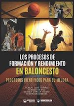 Los Procesos de Formación y Rendimiento en Baloncesto