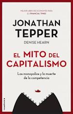 El Mito del Capitalismo