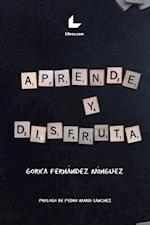 Aprende y disfruta