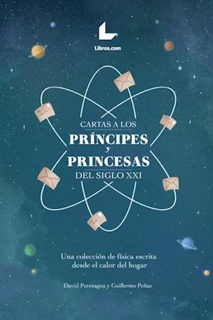 Cartas a los principes y princesas del siglo XXI