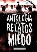 Antología de Relatos de Miedo