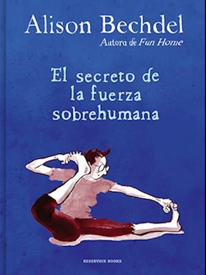 El Secreto de la Fuerza Sobrehumana / The Secret of Superhuman Strength