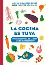 La Cocina Es Tuya / The Kitchen Is Yours