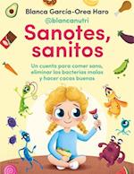 Sanotes, Sanitos / Healthy, Happy