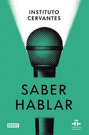 Saber Hablar / Know How to Speak