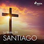 La Biblia: 59 Santiago