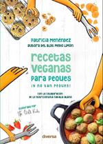 Recetas veganas para peques ¡y no tan peques!