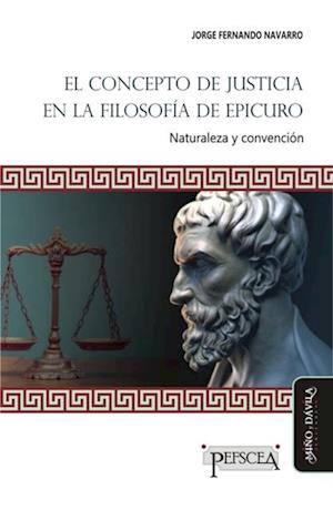 El concepto de justicia en la filosofia de Epicuro