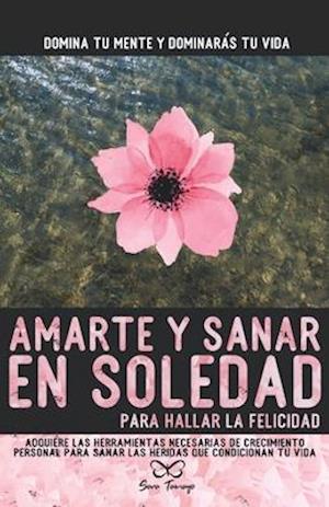 Amarte y sanar en Soledad