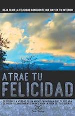 Atrae tu Felicidad