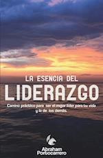 La Esencia del Liderazgo