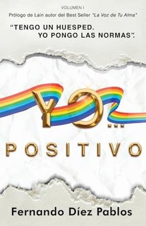 "Yo...positivo"