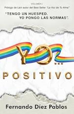 "Yo...positivo"