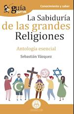 GuiaBurros La sabiduria de las grandes religiones