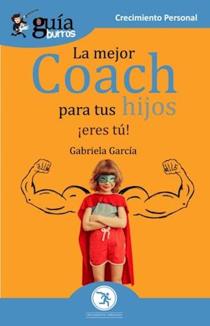GuiaBurros La mejor coach para tus hijos