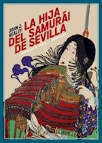 La hija del samurai de Sevilla