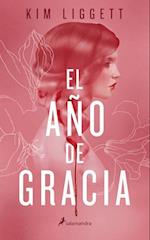 El Año de Gracia / The Grace Year