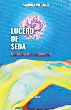 Lucero de seda