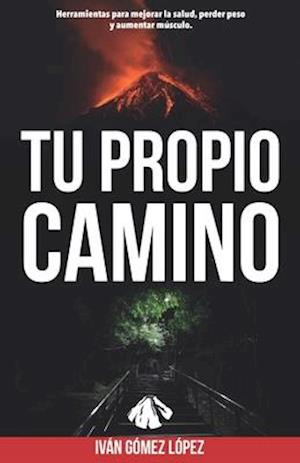 Tu Propio Camino