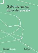 Esto no es un libro de poesía