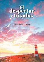 El despertar y tus alas