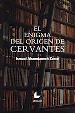 El enigma del origen de Cervantes