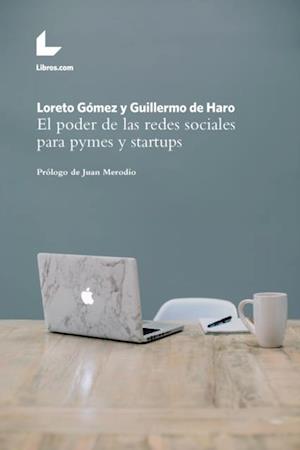 El poder de las redes sociales para pymes y startups