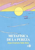 Metafisica de la pereza