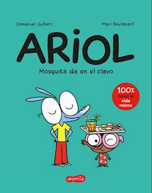 Ariol 5. Mosquita Da En El Clavo (Bizzbilla Hits the Bullseye - Spanish Edition)