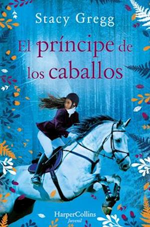 El Príncipe de Los Caballos (Prince of Ponies - Spanish Edition)