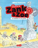 Las aventuras de Zank y Zoe. La Carrera de los Dioses