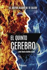 El quinto cerebro