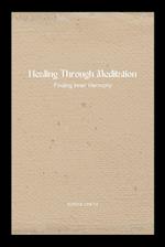 Healing Through Meditation