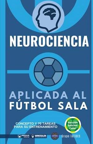 Neurociencia aplicada al fútbol sala