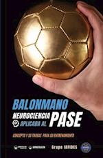 Balonmano. Neurociencia aplicada al pase