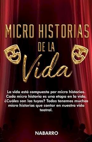 Micro Historias de la Vida