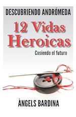 12 Vidas Heroicas