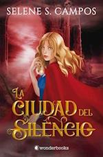 Ciudad del Silencio, La