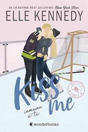 Kiss Me 3 - Inmune a Ti